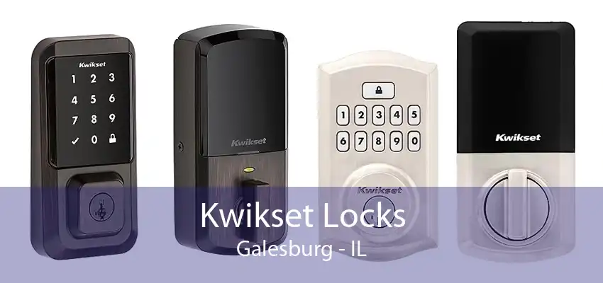 Kwikset Locks Galesburg - IL